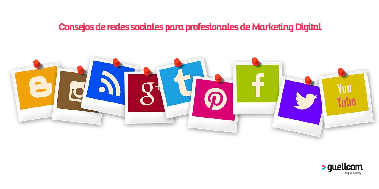 Consejos de redes sociales para profesionales de Marketing Digital
